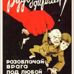 Soviet Russian Propaganda Poster - Reveal Enemy Under Any Mask