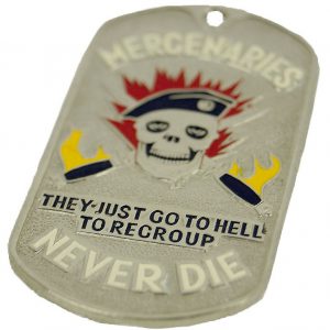 Mercenaries Never Die Dog Tag